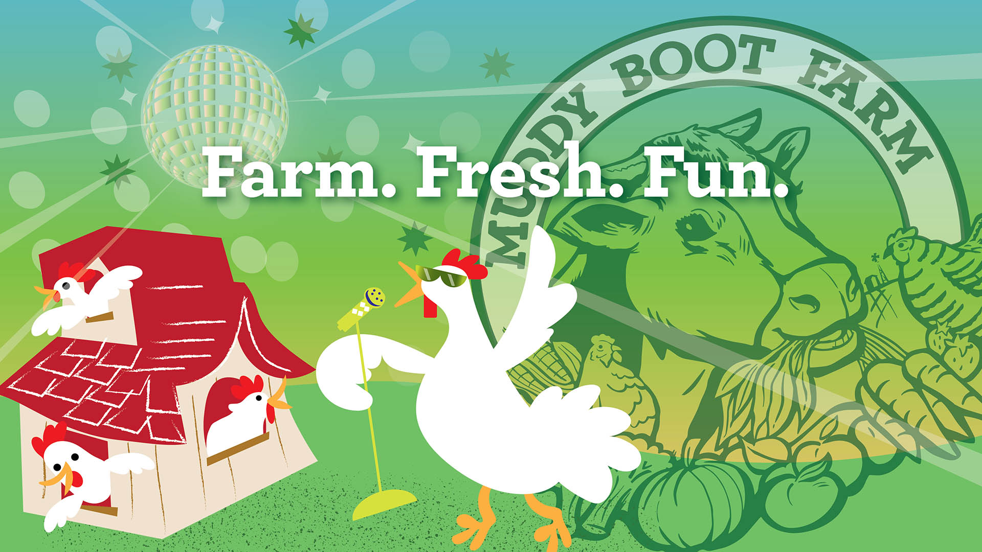 Farm. Fresh. Fun. and illustration of a singing chicken with a chicken coop